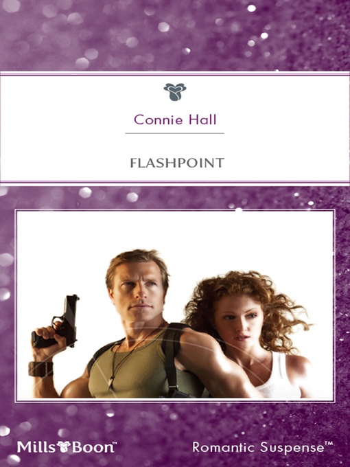 Title details for Flashpoint by CONNIE HALL - Available